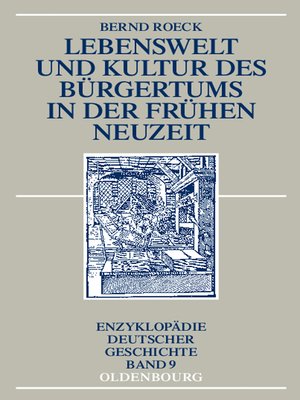 cover image of Lebenswelt und Kultur des Bürgertums in der Frühen Neuzeit